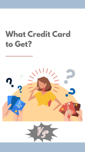 What Credit Card to get