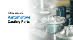 A Comprehensive Guide to Automotive Casting Parts