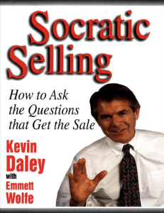 socratic-selling-how-to-ask-the-questions-that-get-the-sale-9780071371513-0071371516-9780786304554-0786304553