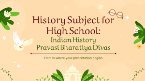 History Subject for High School  Indian History - Pravasi Bharatiya Divas by Slidesgo