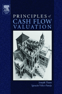 Principles of Cash Flow Valuation An Integrated Market-Based Approach (Graphics Series)