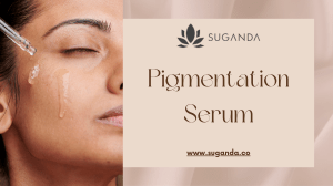 Achieve Radiant Skin with Suganda Pigmentation Serum