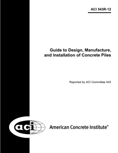 ACI-543R-12 - Recommendations for design manufacture installation of concrete piles