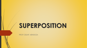 PR1-WK2-PPT SUPERPOSITION