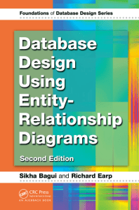 Database Design Using Entity-Relationship Diagrams, 2e Sikha Bagui, Richard Earp