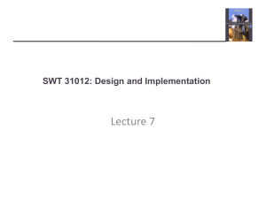 Lecture 07- Design and Implementation 
