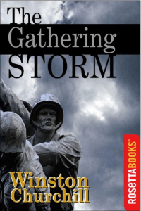 The Second World War, Volume 1. The Gathering Storm (Sir Winston Churchill) (Z-Library)