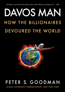 Peter Goodman - Davos Man  How the Billionaires Devoured the World (2022)