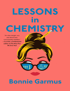 Lessons in Chemistry  A Novel - Bonnie Garmus