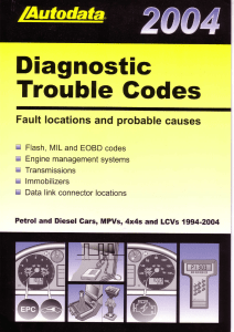 Autodata - Diagnostic Trouble Codes Fault locations and probable causes - 2004 edition