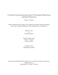 A Need for Government Intervention? Prescription Drug Prices %0D%0Aand Retail Mark-Ups