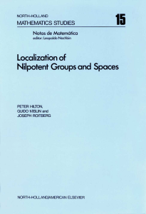 [Mathematics Studies] Peter John Hilton, etc. - Localization of nilpotent groups and spaces (Amsterdam NH 1975)(ISBN 0720427169) (1974, Elsevier Science Publishing Co Inc.,U.S.) - libgen.li