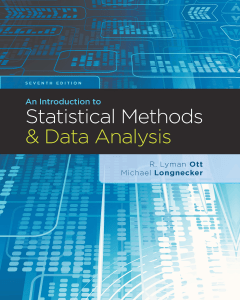 1. An Introduction to Statistical Methods and Data Analysis, 7th edition