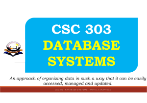 CSC 303 - Database System -  Main Material