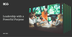 Leadership with a Powerful Purpose-2023-bcg