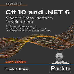 C 10 and NET 6 – Modern Cross Platform Development Build apps, websites