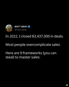 Steal These 9 Frameworks To Master Sales -1