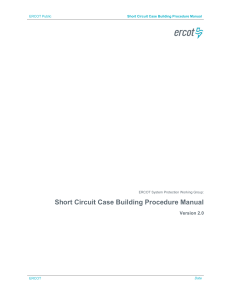 ERCOT SPWG Short Circuit Case Building Procedure Manual v2