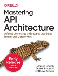 4. Mastering-API-Architecture-(Fourth-Early-Release)-(James-Gough--Daniel-Bryant--Matthew-Auburn) bibis.ir