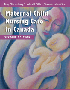 Maternal Child Nursing Care in Canada 2nd edition