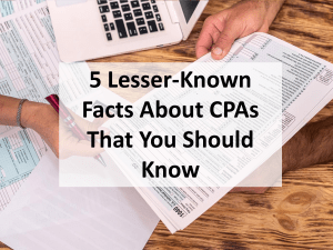 5 Lesser-Known Facts About CPAs That You Should Know