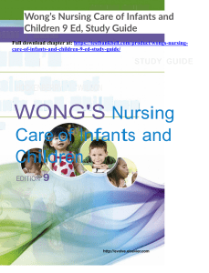 655665911-Wongs-Nursing-Care-of-Infants-and-Children-9-Ed-Study-Guide
