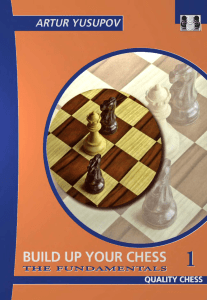 1 Artur Yusupov  Ian Adams - Build up your Chess 1  The Fundamentals-Quality Chess (2008)