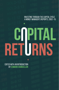 edward-chancellor-capital-returns-investing-through-the-capital-cycle-a-money-managers-reports-2002-15 compress