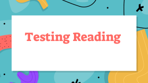 Testing Reading Language Testing and Assessment (final)