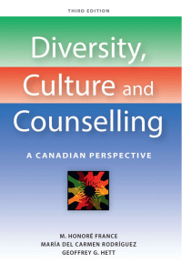 Diversity, Culture and Counselling, A Canadian Perspective, 3e Honoré France, María del Carmen Rodríguez, Geoffrey Hett
