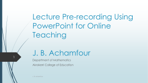 Lecture Pre-recording Using PowerPoint for Online Teaching