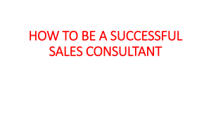 HOW TO BE A SUCCESSFUL SALES CONSULTANT