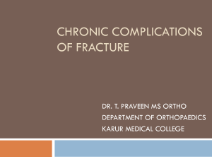 CHRONIC COMPLICATIONS OF FRACTURE