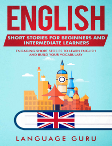 English short stories for beginners and intermediate learners engaging short stories to learn english and build your vocabulary - language guru
