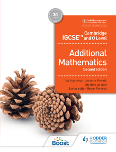 Cambridge IGCSE and O Level Additional Mathematics Second Edition (Val Hanrahan, Jeanette Powell, Stephen Wrigley) (Z-Library)