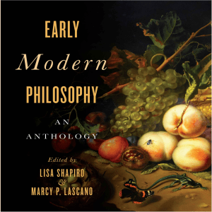 Early Modern Philosophy An Anthology 1e, By Lisa Shapiro; Marcy  Lascano