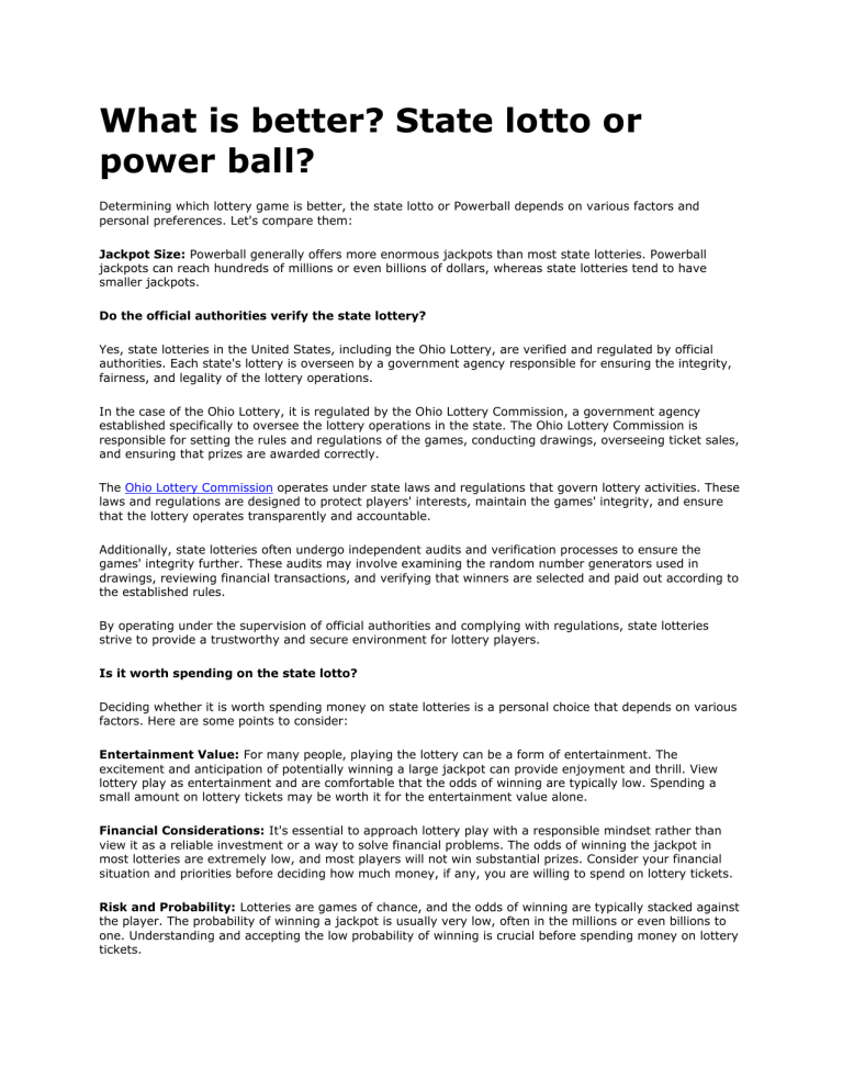 What is better State lotto or power ball