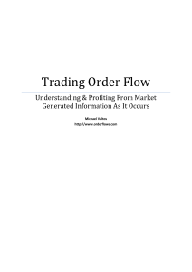 Trading Order Flow: Understanding Market Dynamics