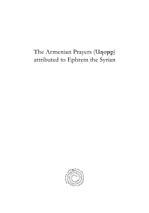 - The Armenian Prayers attributed to Ephrem the Syrian (Texts from Christian Late Antiquity)[Retail]