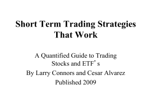 Short Term Trading Strategies That Work-Larry Connors and Cesar Alvarez