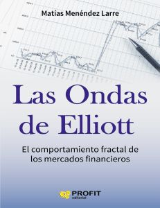 Las Ondas de Elliott El comportamiento fractal de los mercados financieros (Spanish Edition)