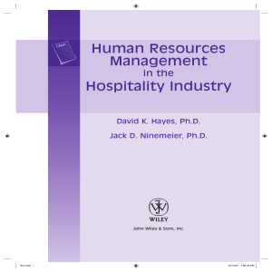 Human Resources Management in the Hospitality Industry. David K. Hayes, Jack D. Ninemeier (John Wiley & Sons, Inc, 2009).