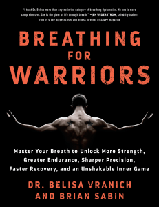 Belisa Vranich, Brian Sabin - Breathing for Warriors  Master Your Breath to Unlock More Strength, Greater Endurance, Sharper Precision, Faster Recovery, and an Unshakable Inner Game-St. Martin's Essen