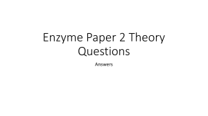 Enzyme Paper 2 Theory Questions answers