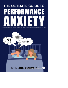 The ultimately guide to performance anxiety