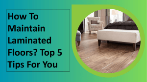 5 Tips To Maintain Laminated Floors