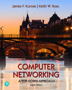 Computer Networks - A Top Down Approach