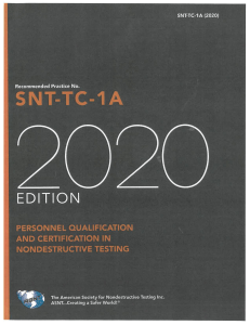 SNT-TC-1A: Nondestructive Testing Personnel Qualification