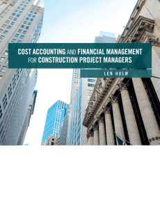 Len Holm - Cost Accounting and Financial Management for Construction Project Managers-Routledge (2018)-annotated