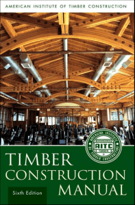 Timber Construction Manual (Linville J.D.) (Z-Library)